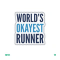 WORLD'S OKAIEST RUNNER