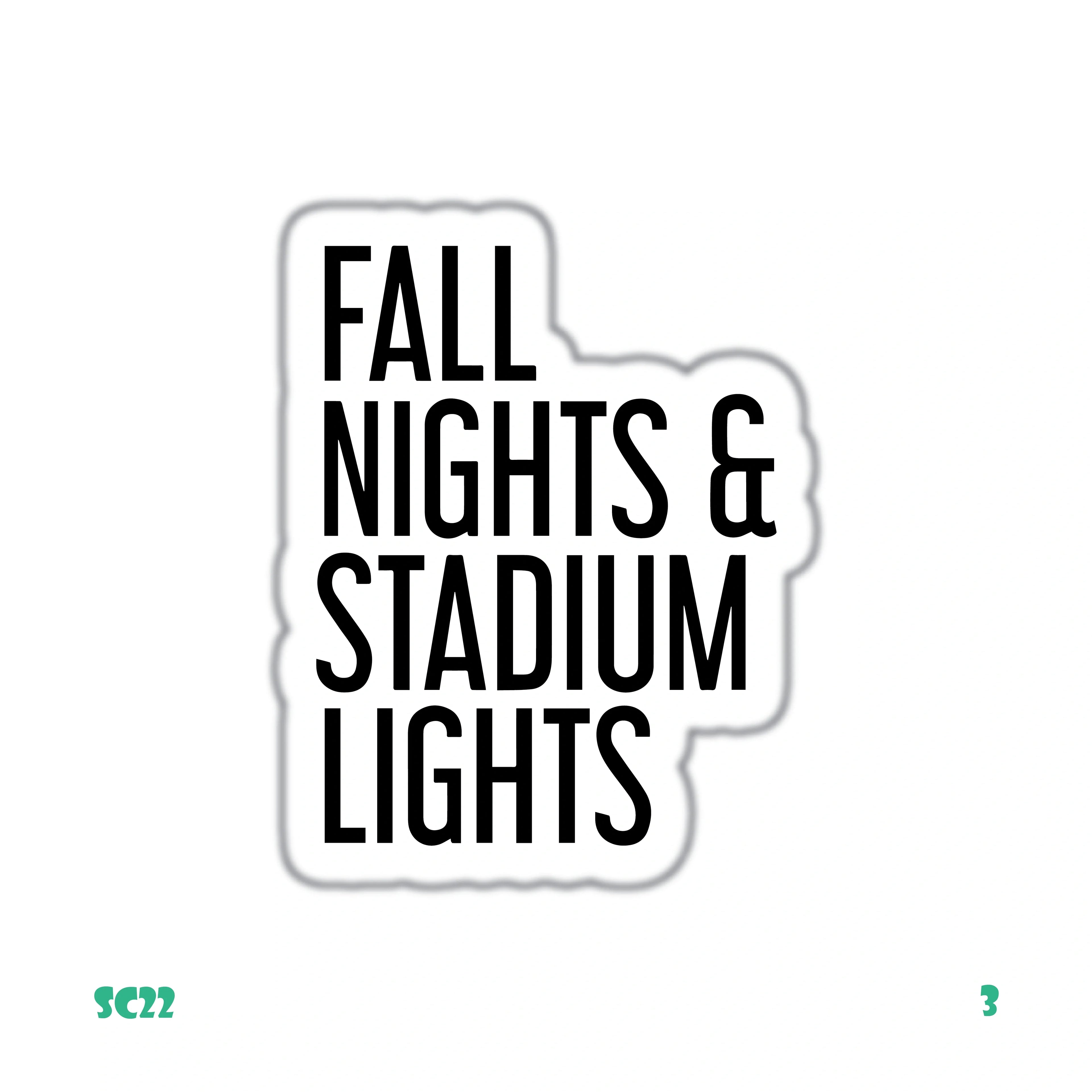 FALL NIGHTS & STADIUM LIGHTS