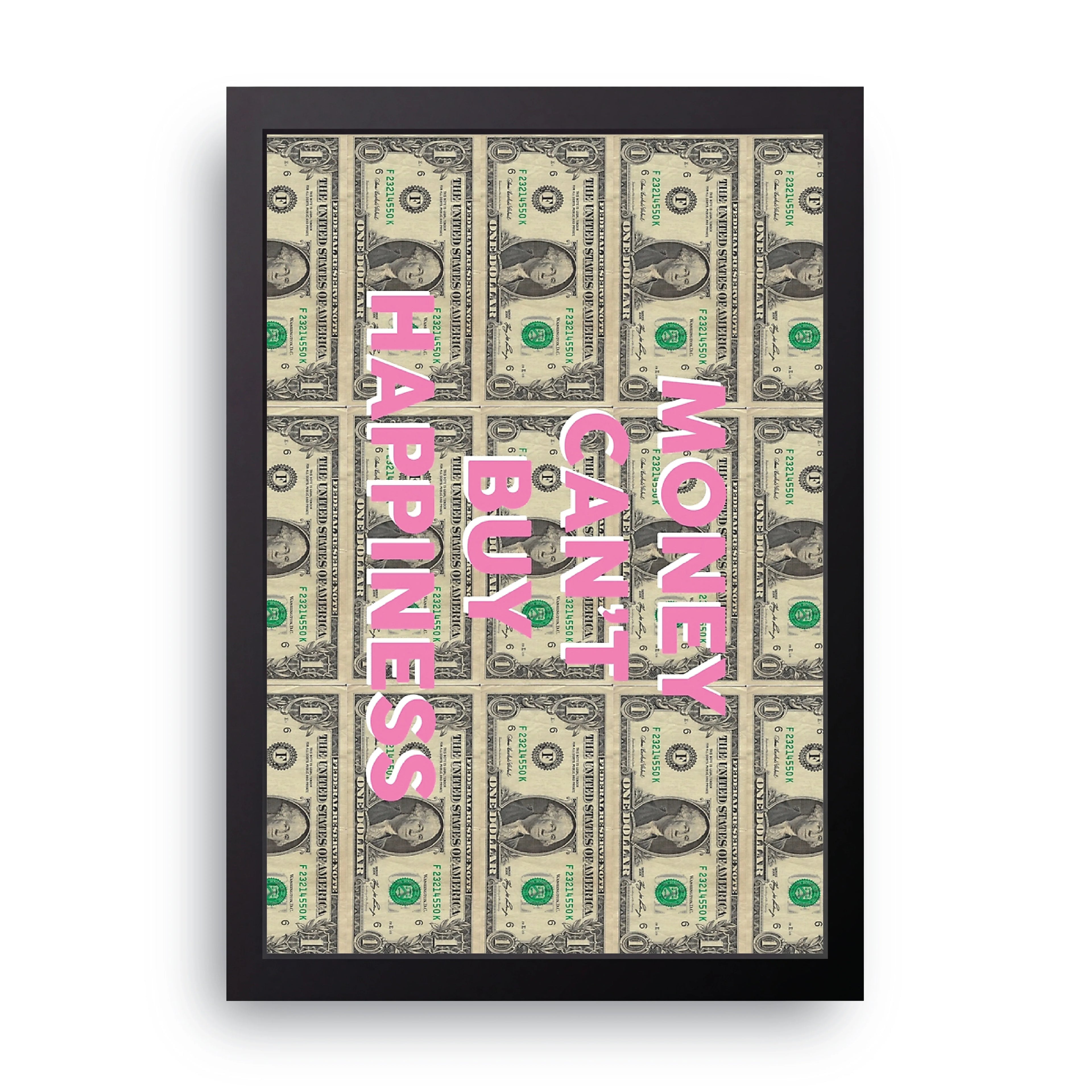 Money Can't Buy Happiness framed wall art print — HIBR