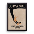 Just A Girl Who Swims framed wall art print — HIBR