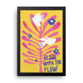 Glow With The Flow framed wall art print — HIBR