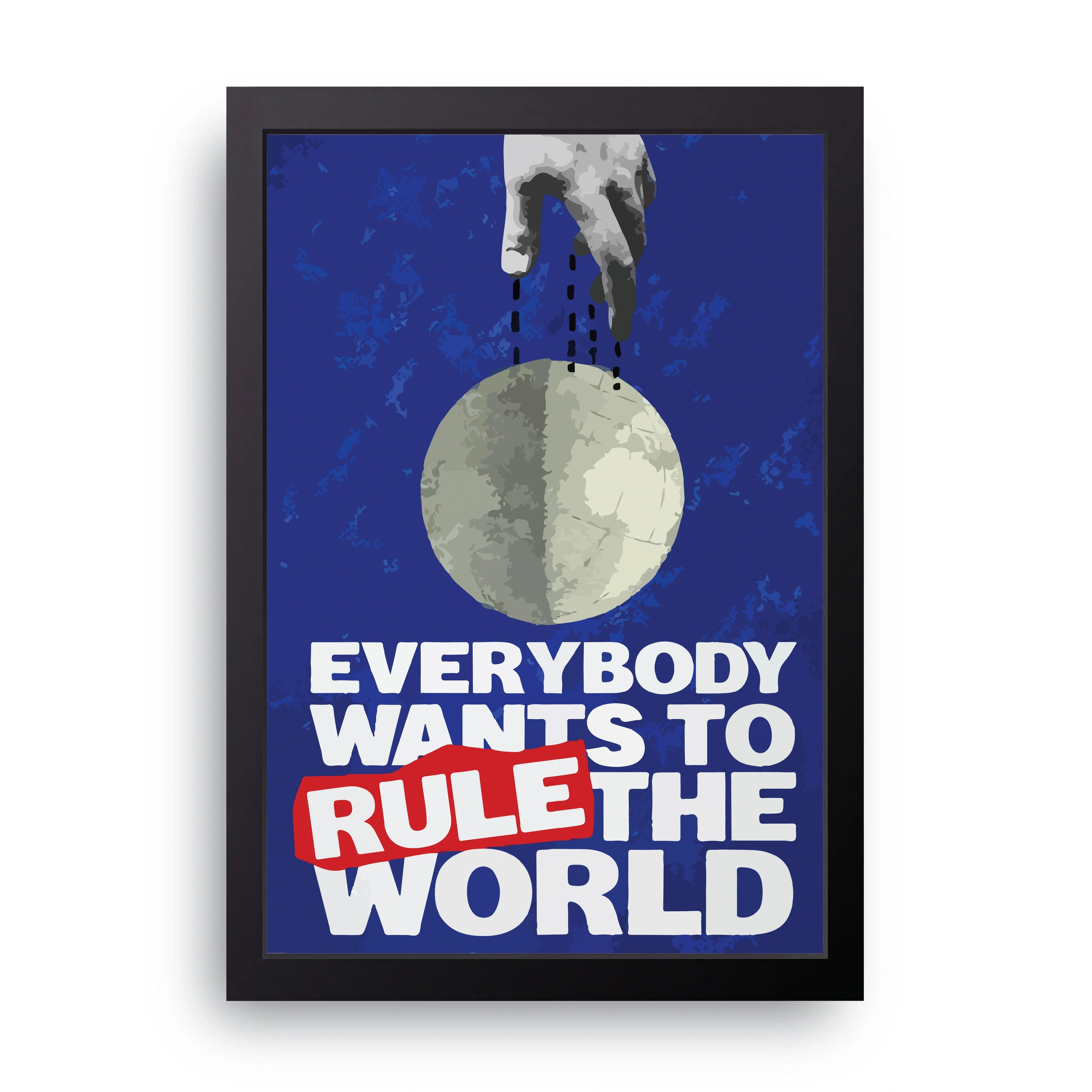 Rule The World framed wall art print — HIBR