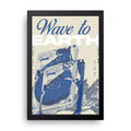 Wave To Earth framed wall art print — HIBR