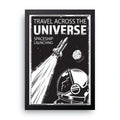 Travel Across The Universe framed wall art print — HIBR