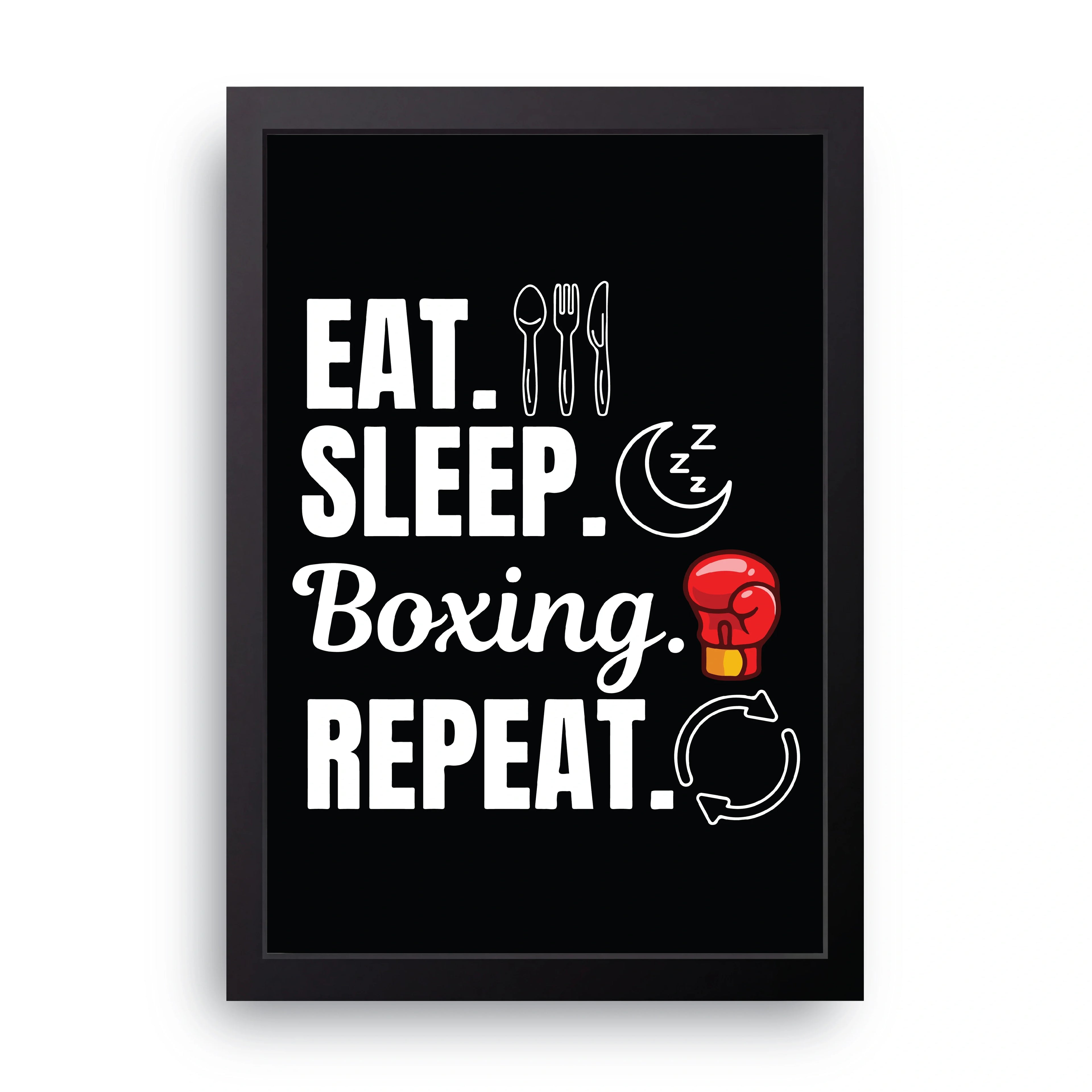 Eat Sleep Boxing framed wall art print — HIBR