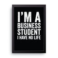 BUSINESS (15) framed wall art print — HIBR