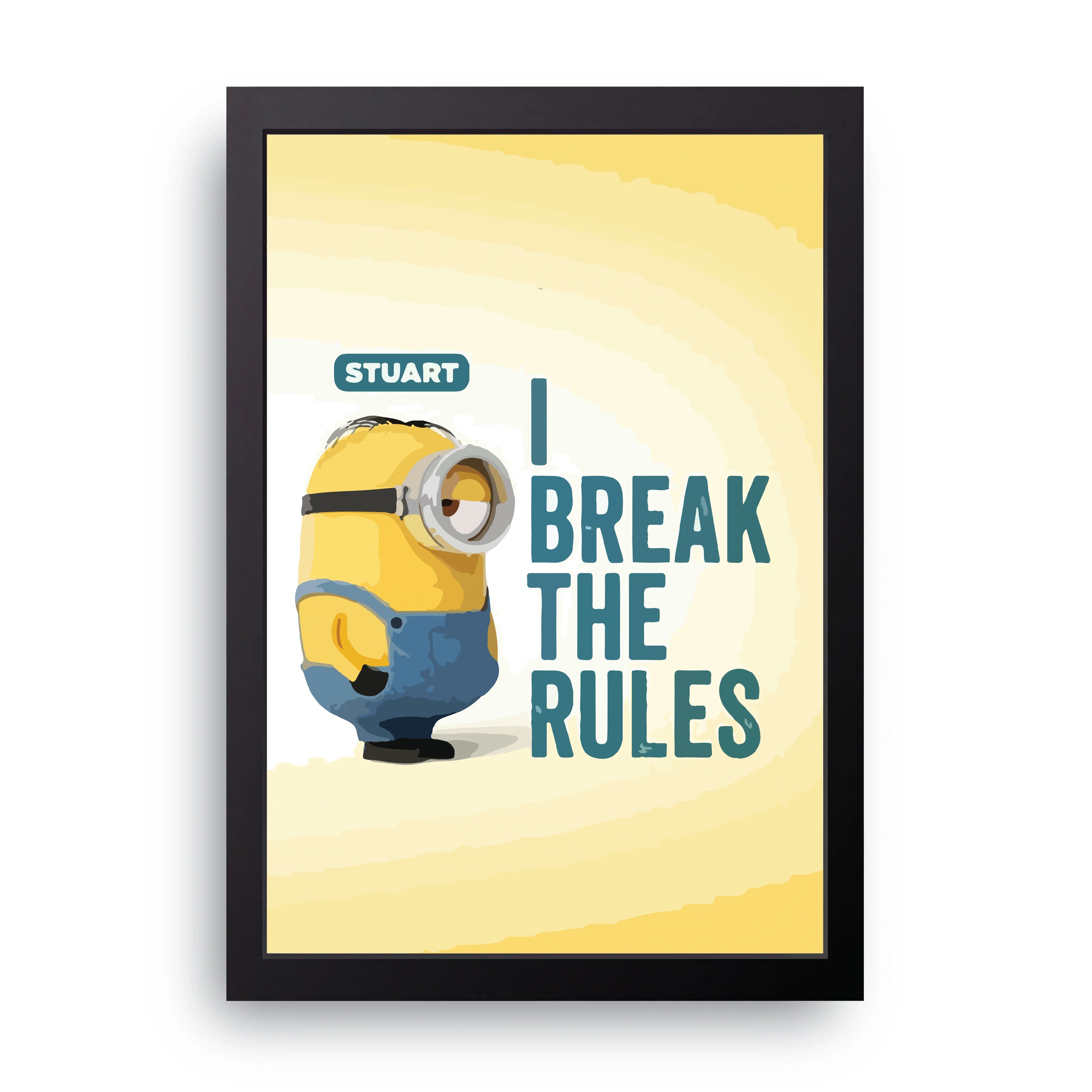 I Break The Rules framed wall art print — HIBR