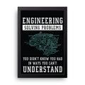 Engineering Solving Problems framed wall art print — HIBR