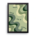 One Day At A Time framed wall art print — HIBR