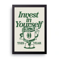 Invest In Yourself framed wall art print — HIBR