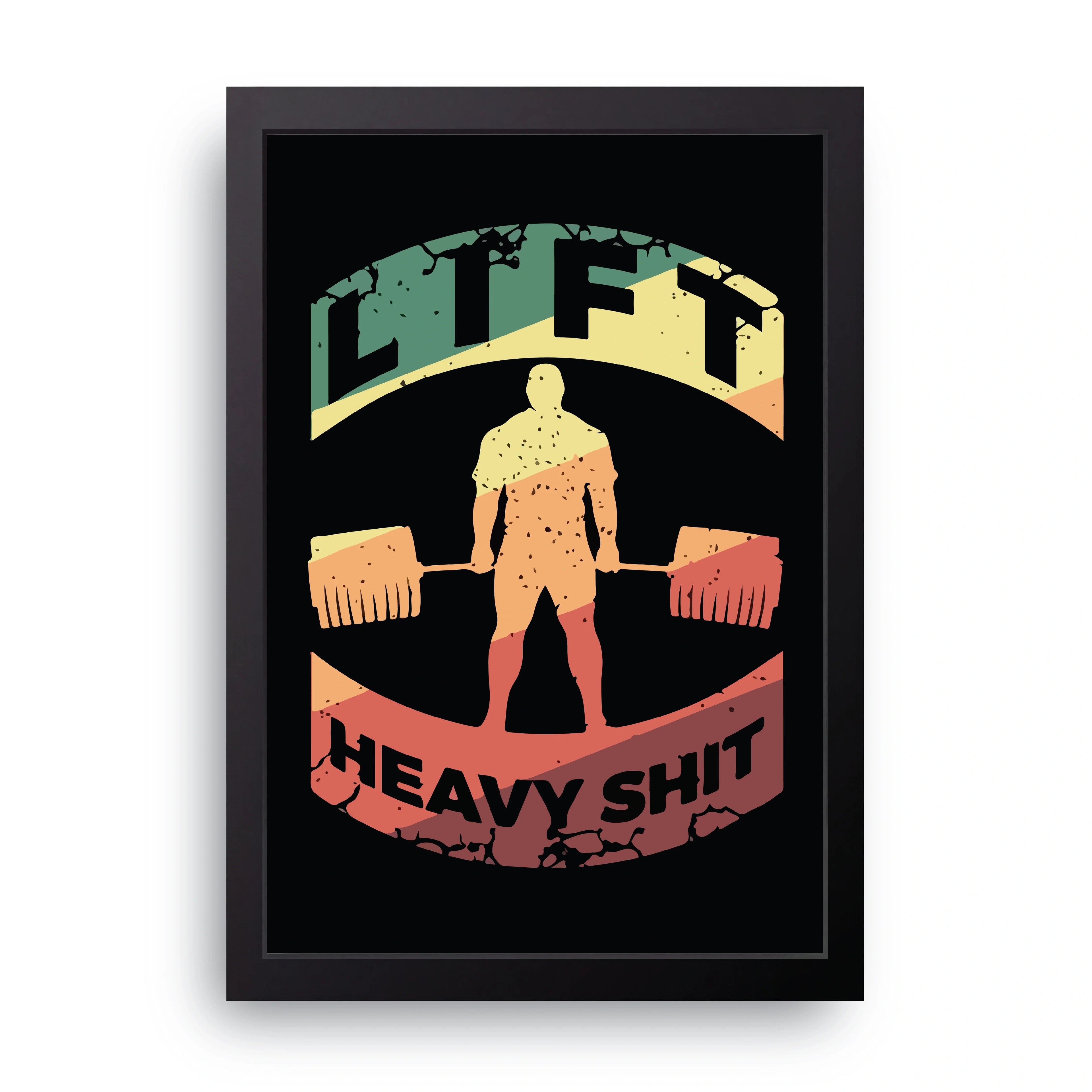 Lift Heavy framed wall art print — HIBR