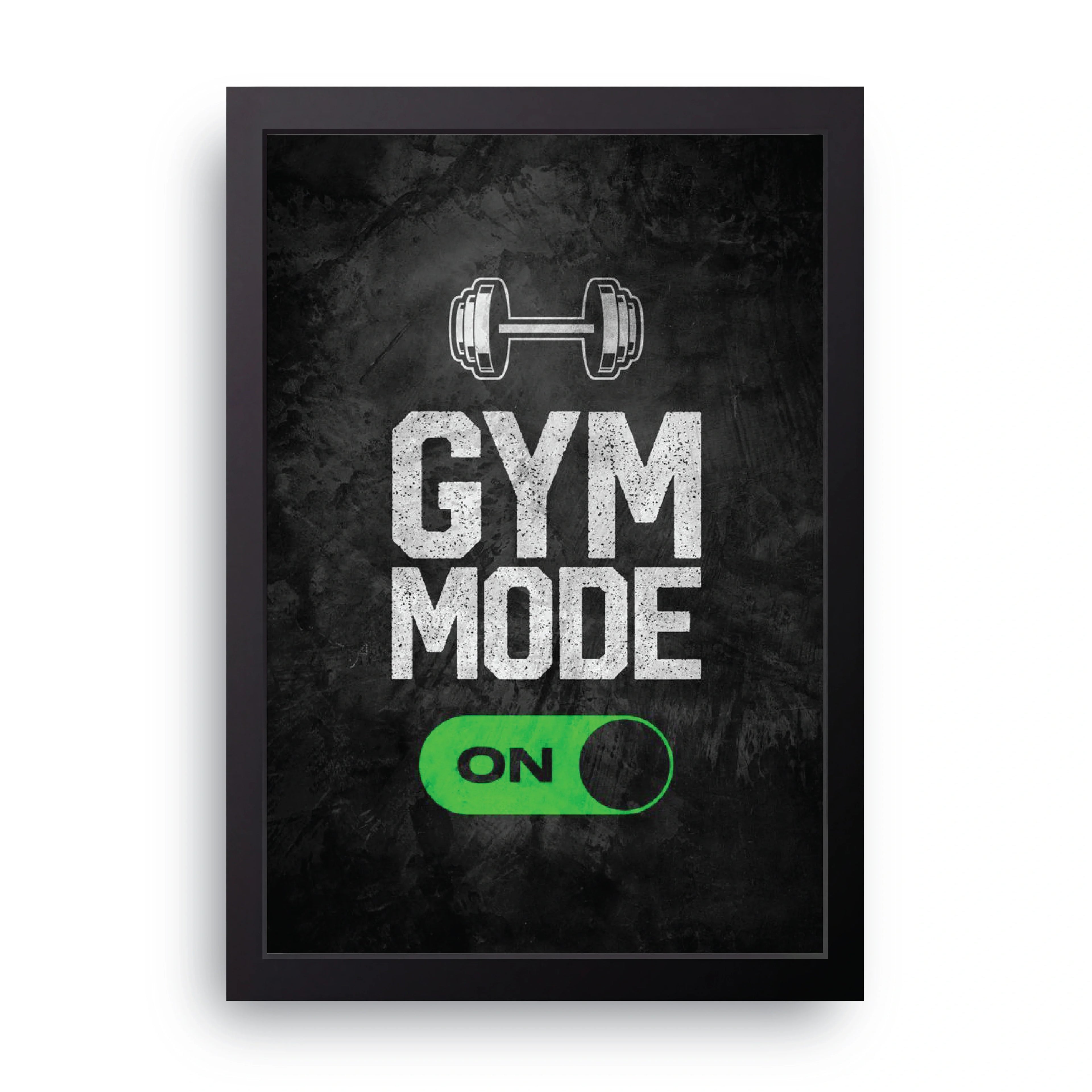 Gym Mode On framed wall art print — HIBR