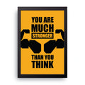 Stronger Than You Think framed wall art print — HIBR