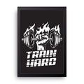 Train Hard framed wall art print — HIBR