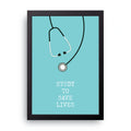 Study To Save Lives framed wall art print — HIBR