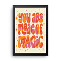 Made Of Magic framed wall art print — HIBR