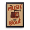 Music Sounds Better framed wall art print — HIBR