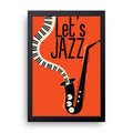 Let's Jazz framed wall art print — HIBR