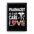 Pharmacist Care framed wall art print — HIBR