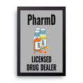 PharmD Drug Dealer framed wall art print — HIBR