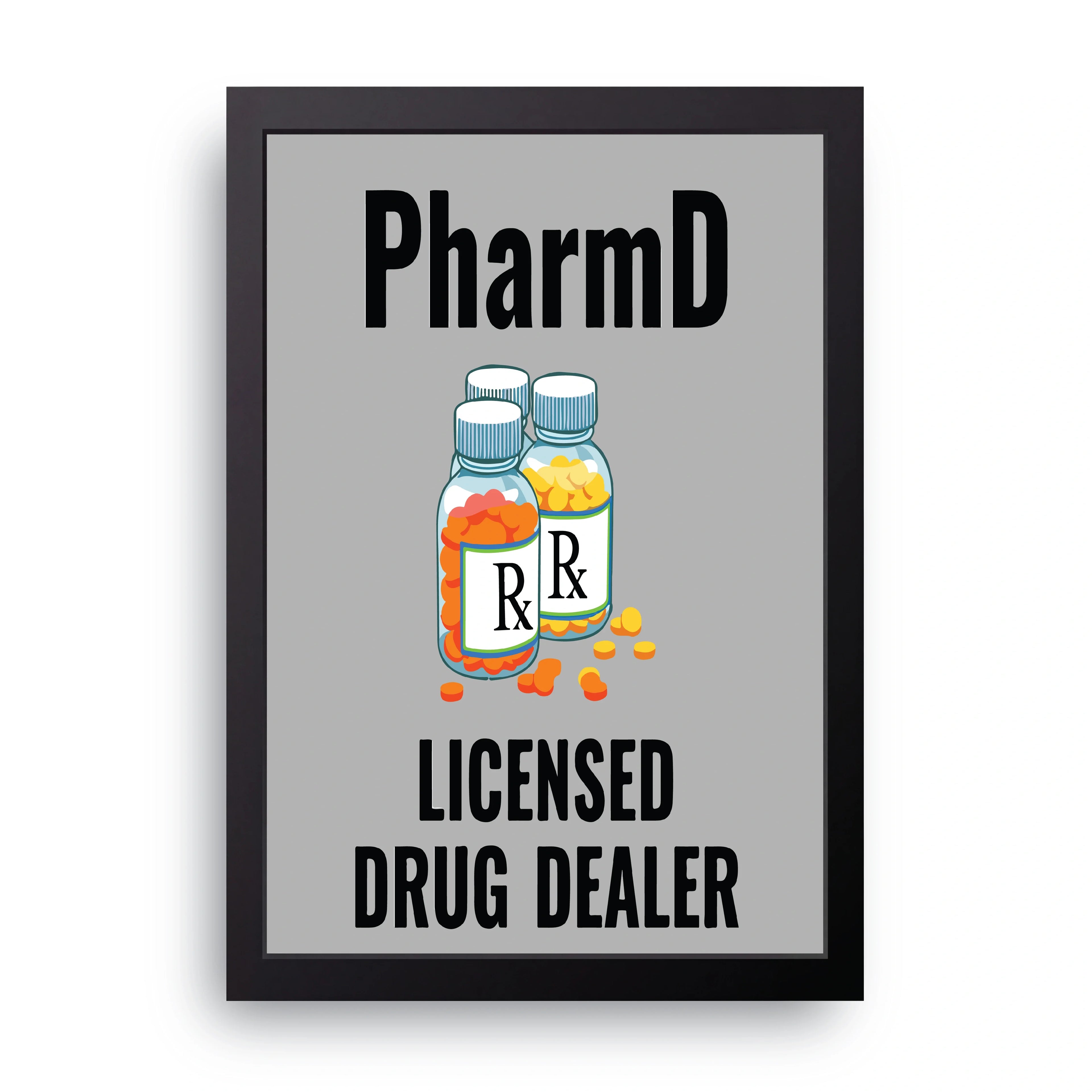 PharmD Drug Dealer framed wall art print — HIBR