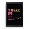 Pharmacist Girl framed wall art print — HIBR