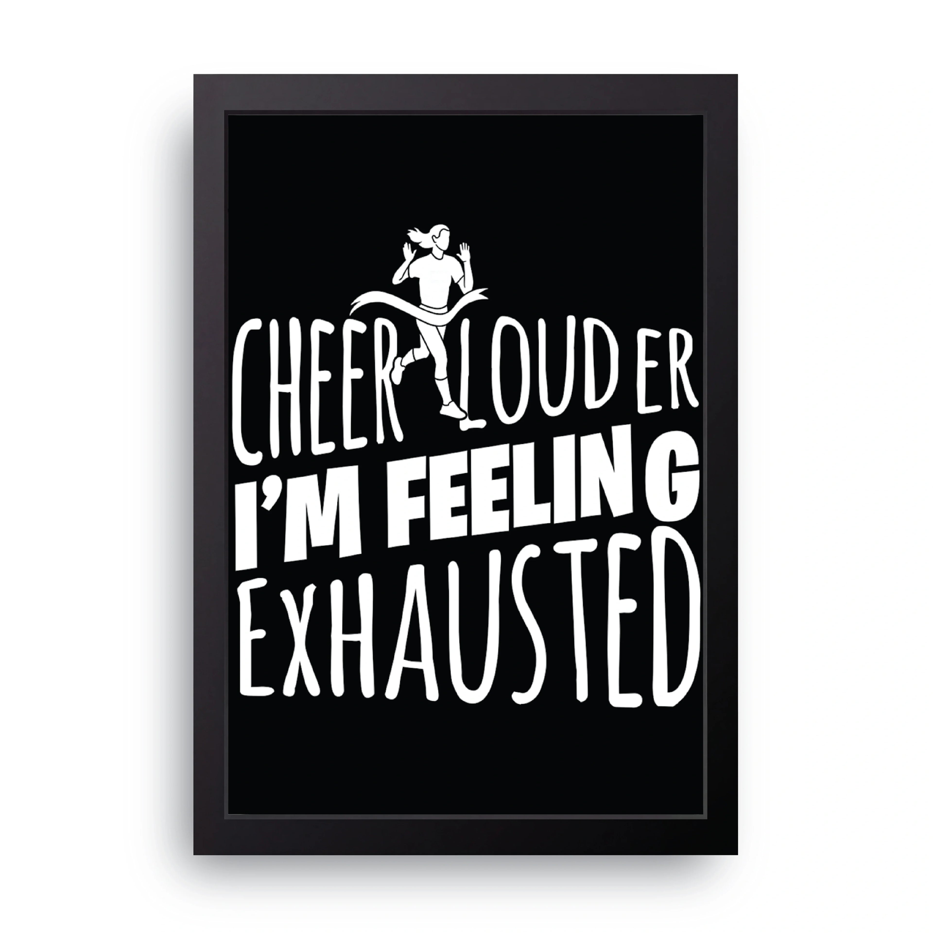 Cheer Louder framed wall art print — HIBR