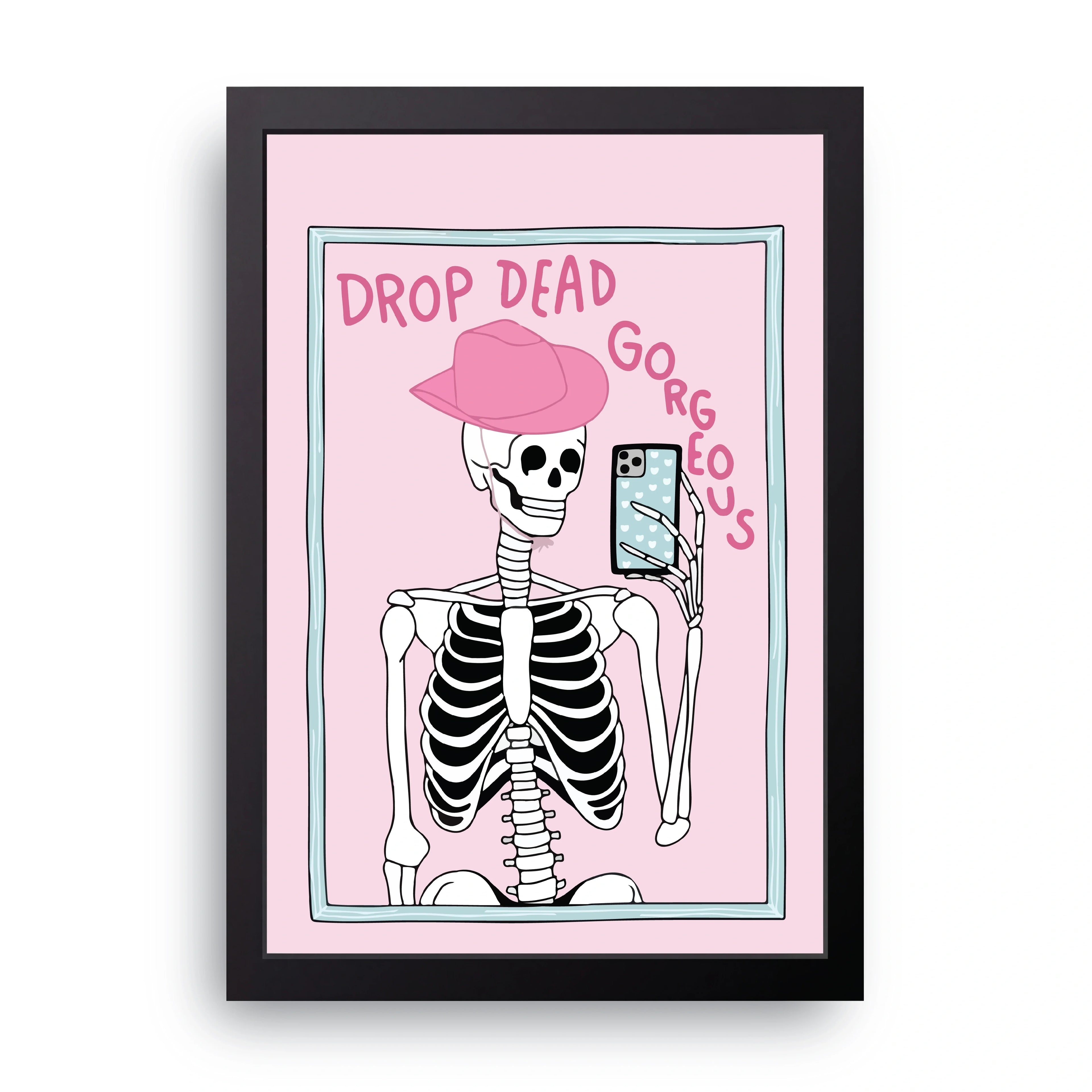 Drop Dead Gorgeous framed wall art print — HIBR