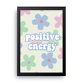 Positive Energy framed wall art print — HIBR