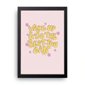 Do Your Best framed wall art print — HIBR