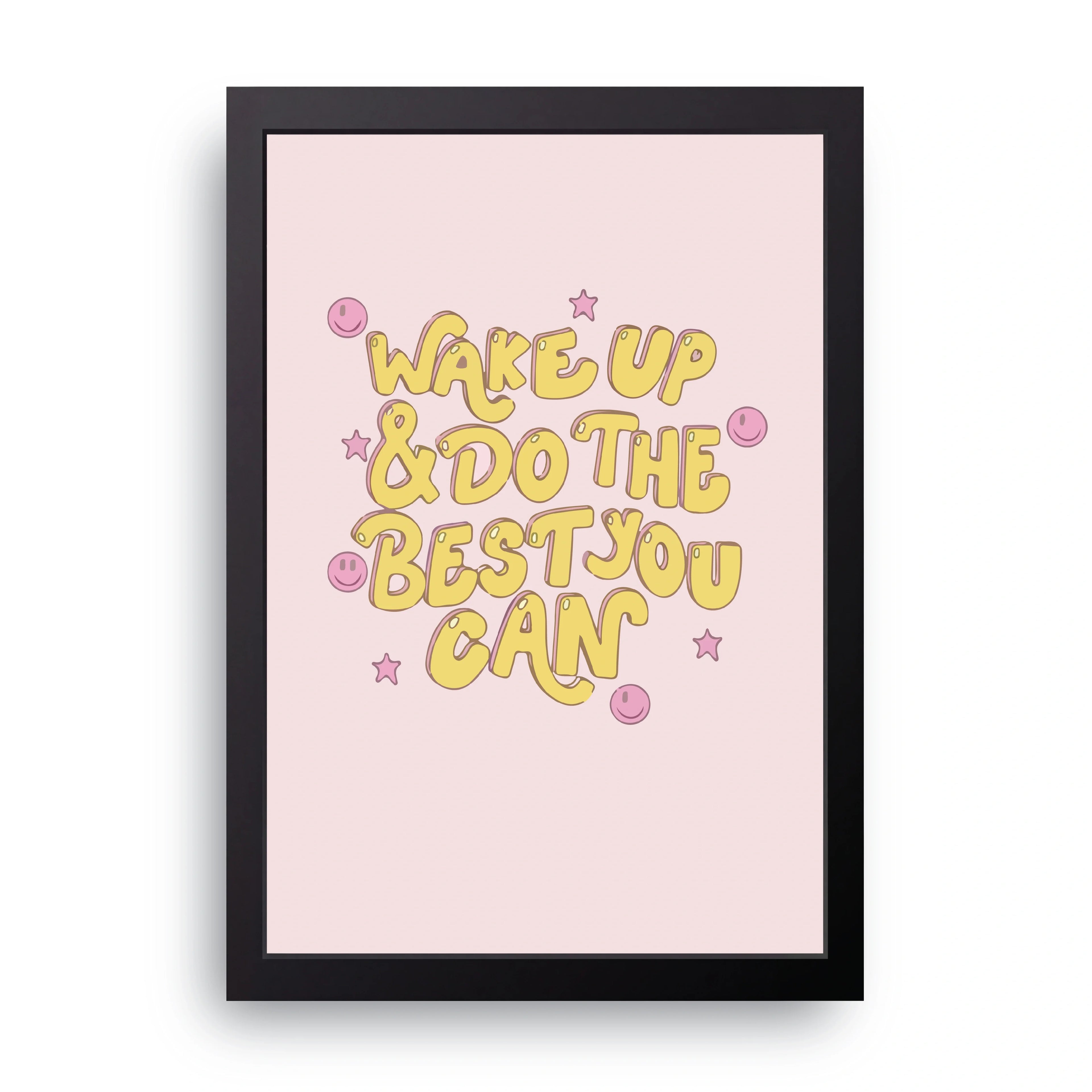 Do Your Best framed wall art print — HIBR