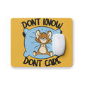 Don't Know Don't Care