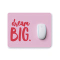 DREAM BIG