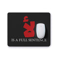 NO IS A FULL SENTENCE