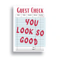 YOU LOOK SO GOOD