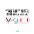 THREE WORST THINGS