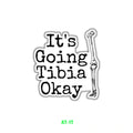 IT IS GOING TO BE OKAY