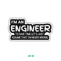 ENGINEER NEVER WRONG