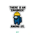 THERE IS AN ENGINEER