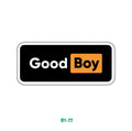 GOOD BOY