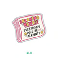 EVERY THING WILL BE ALRIGHT