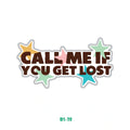 CALL ME IF YOU LOST