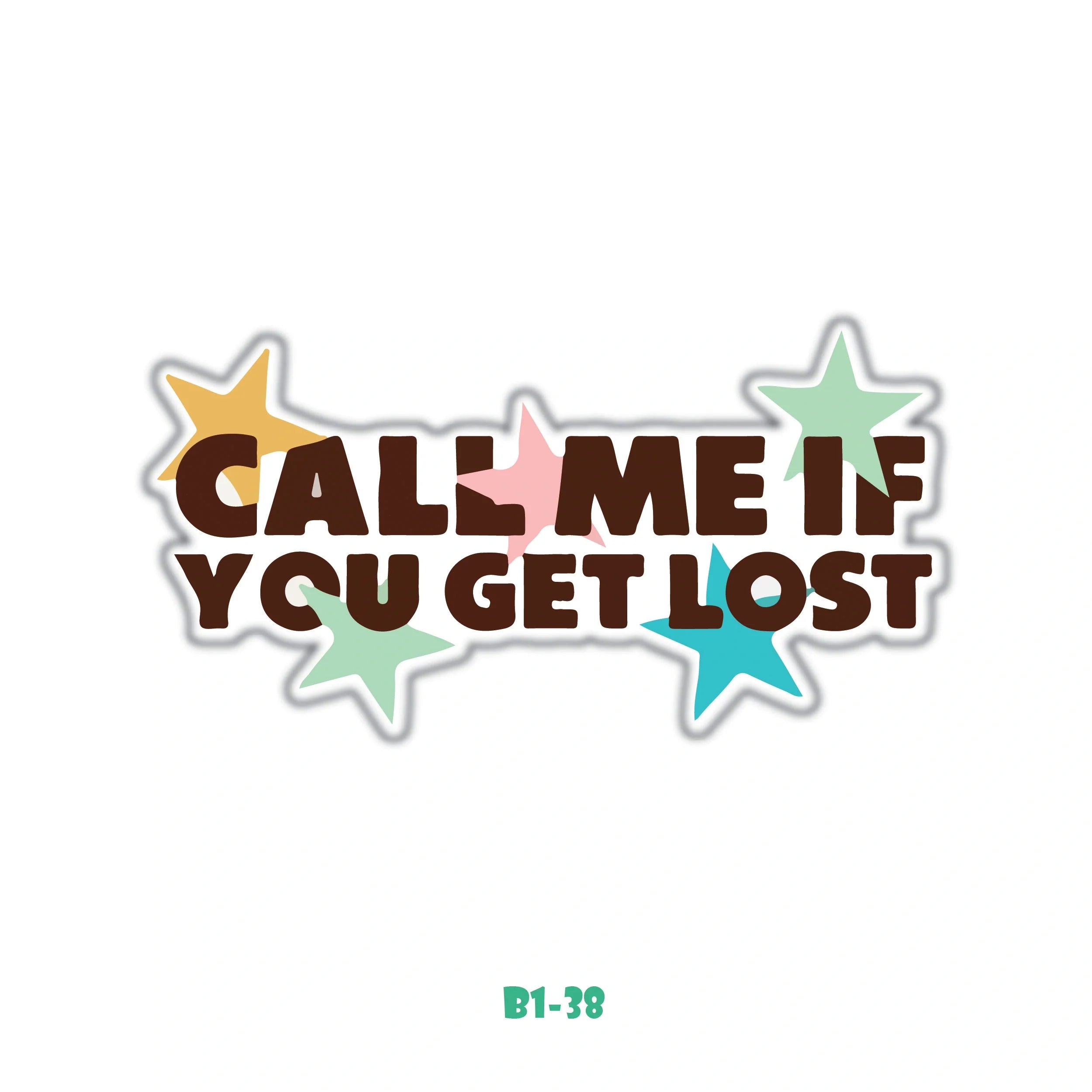 CALL ME IF YOU LOST