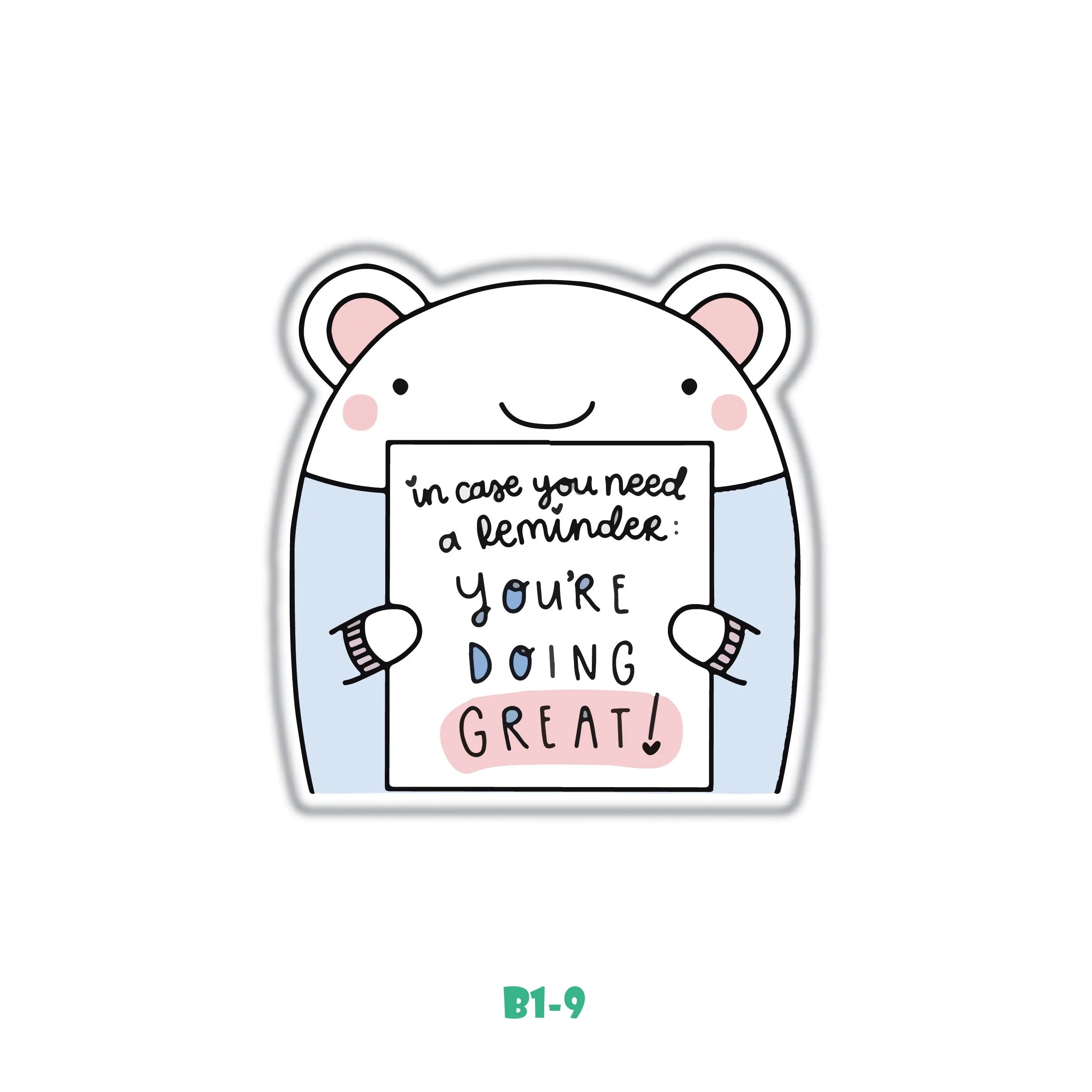 YOU ARE DOING GREAT