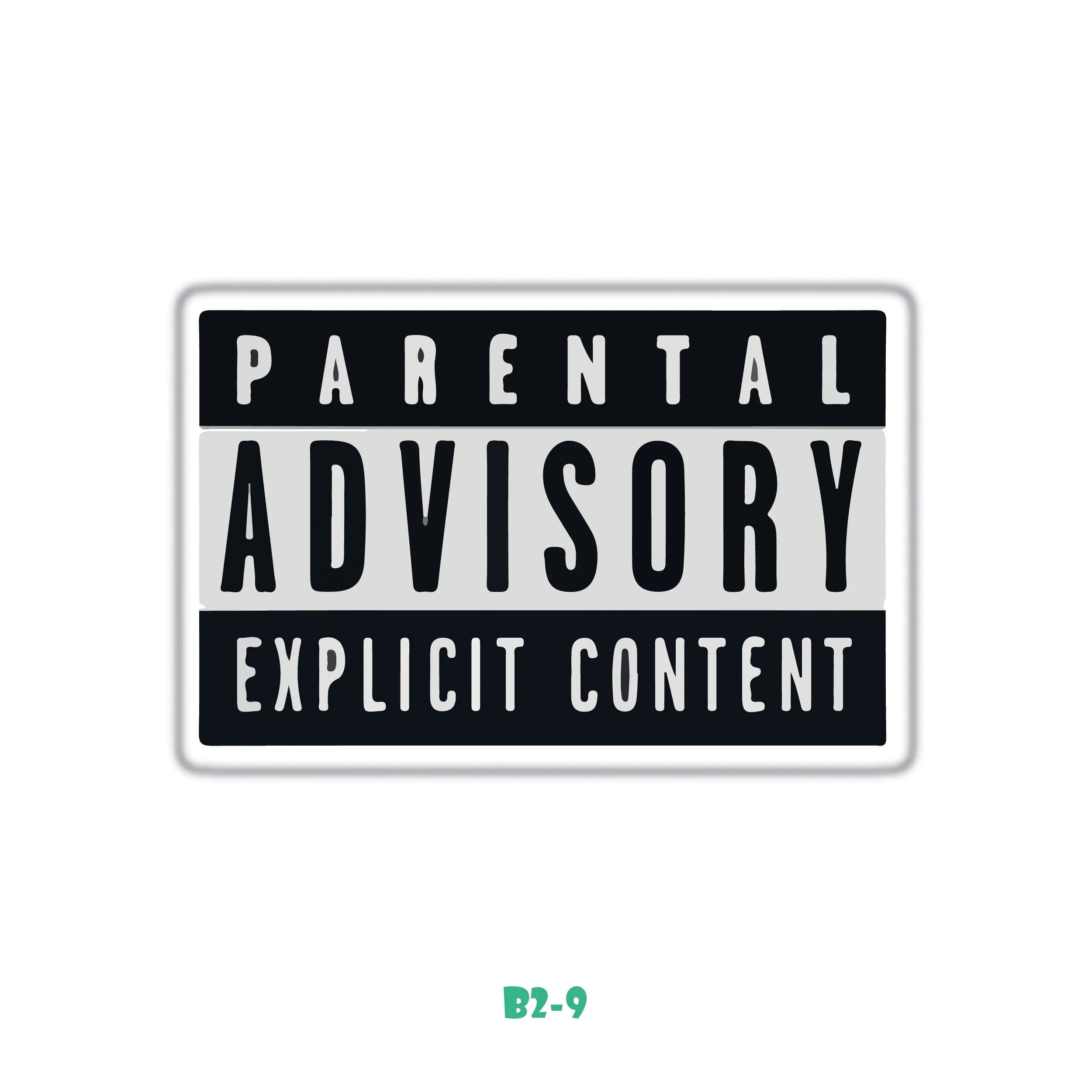 PARENTAL ADVISORY EXPLICIT CONTENT
