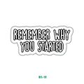 REMEMBER WHY