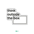 THINK OUTSIDE THE BOX