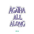 AGATHA ALL ALONG