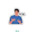 I'M FINE