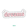 DREAMS